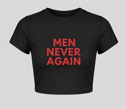 MEN NEVER AGAIN