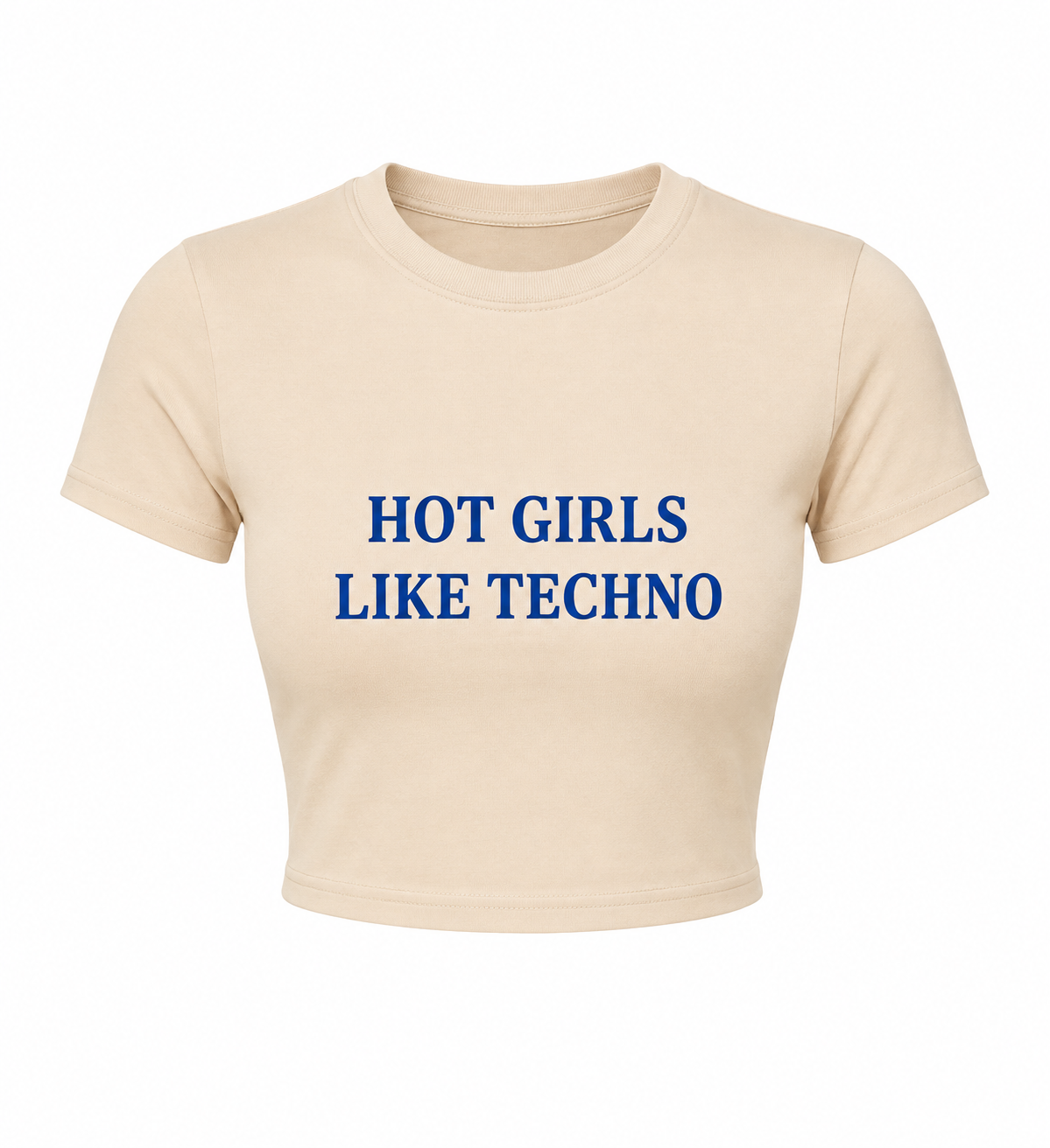 HOT GIRLS LIKE TECHNO — Crop Top